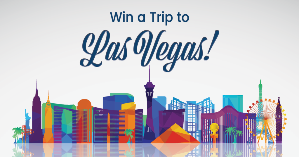 A colorful illustration of the Las Vegas skyline, headline says, “Win A Trip to Las Vegas!”